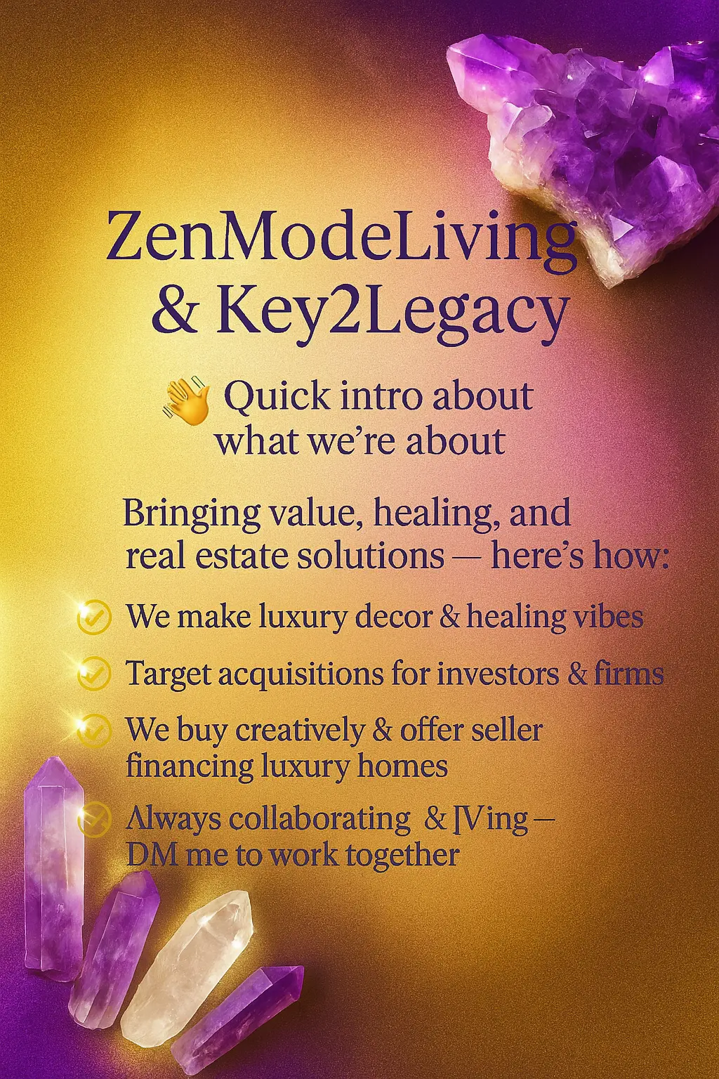 ZenModeLiving and Key2Legacy overview of luxury decor, investor acquisitions, creative home buying, seller financing, and collaborations